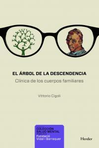 Vorderes Coverbild El árbol de la descendencia : clínica de los cuerpos familiares