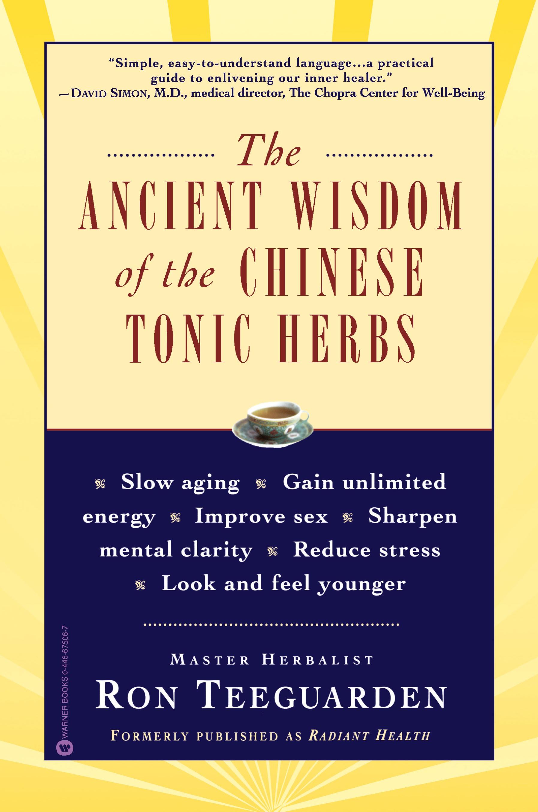Vorderes Coverbild The Ancient Wisdom of the Chinese Tonic Herbs