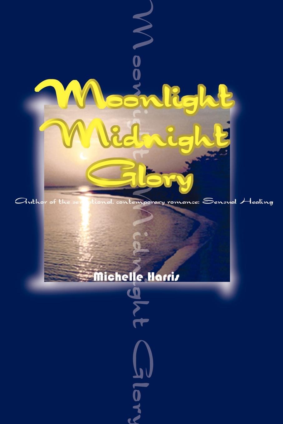 Vorderes Coverbild Moonlight Midnight Glory