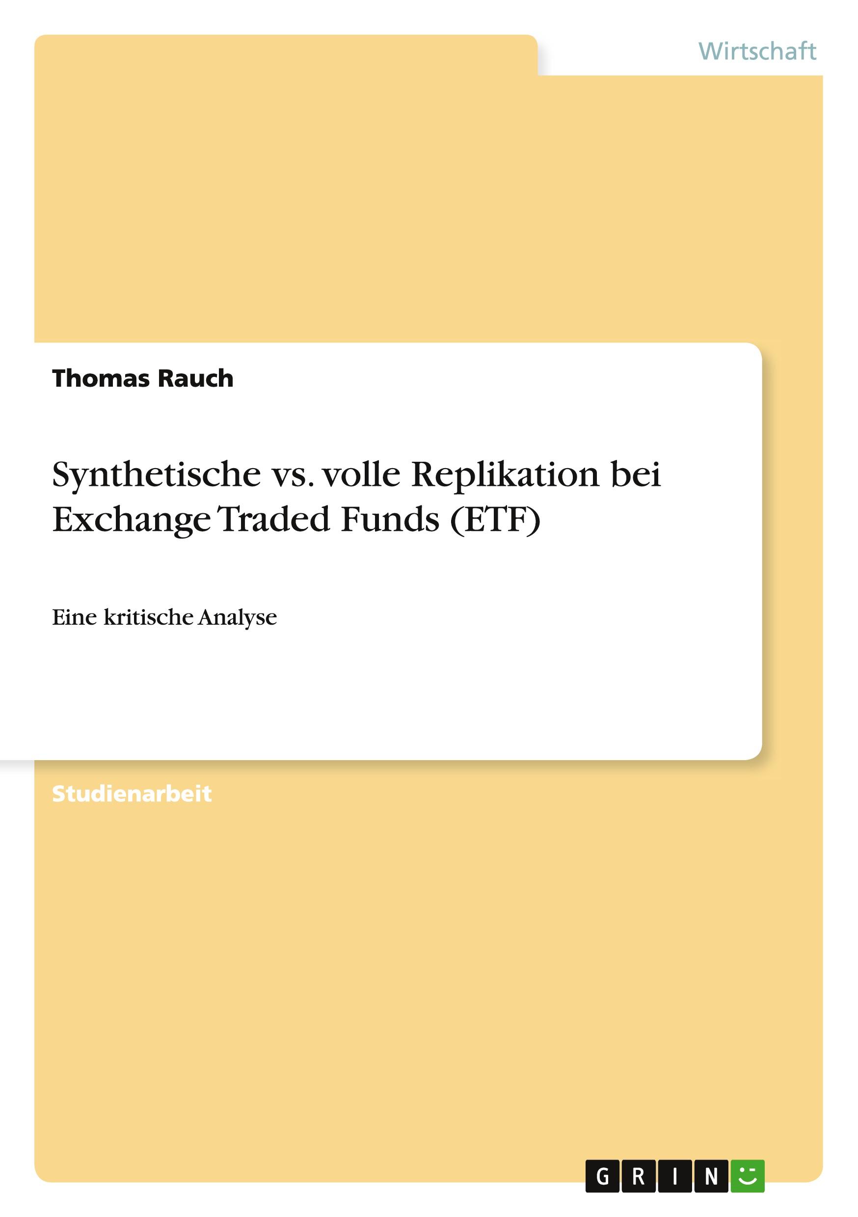 Vorderes Coverbild Synthetische vs. volle Replikation bei Exchange Traded Funds (ETF)