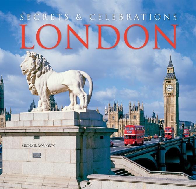 Vorderes Coverbild London: Secrets & Celebrations