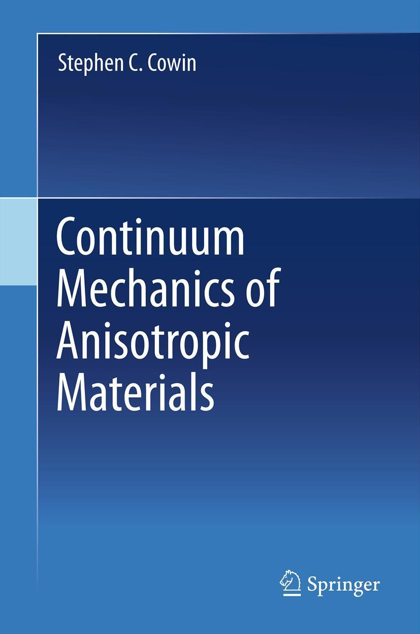 Vorderes Coverbild Continuum Mechanics of Anisotropic Materials