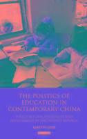 Vorderes Coverbild The Politics of Education in Contemporary China