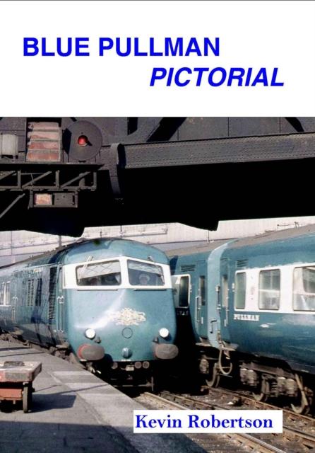 Vorderes Coverbild Blue Pullman Pictorial