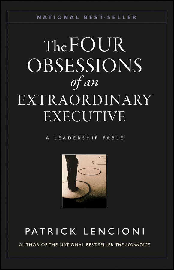 Vorderes Coverbild The Four Obsessions of an Extraordinary Executive