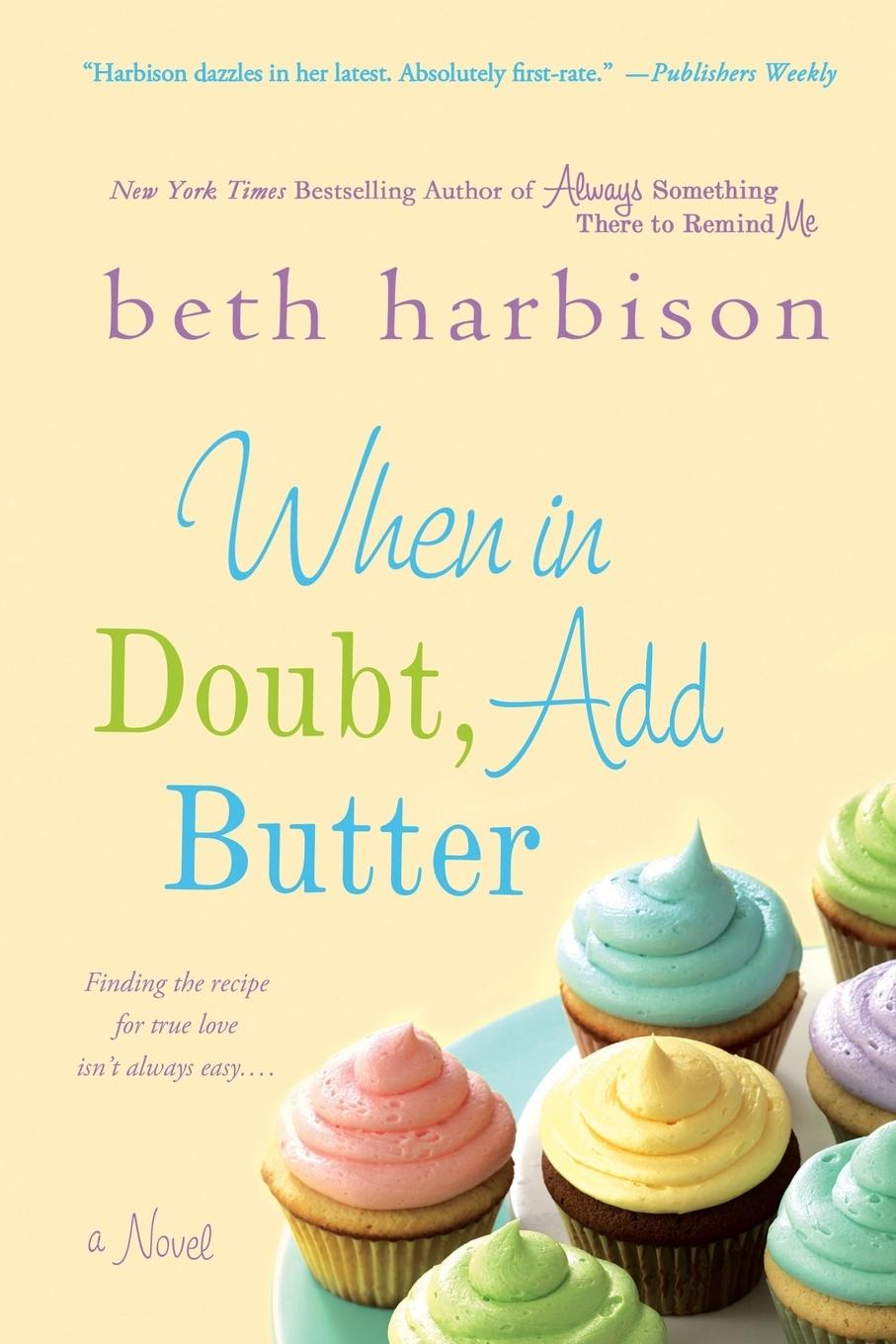Vorderes Coverbild When in Doubt, Add Butter