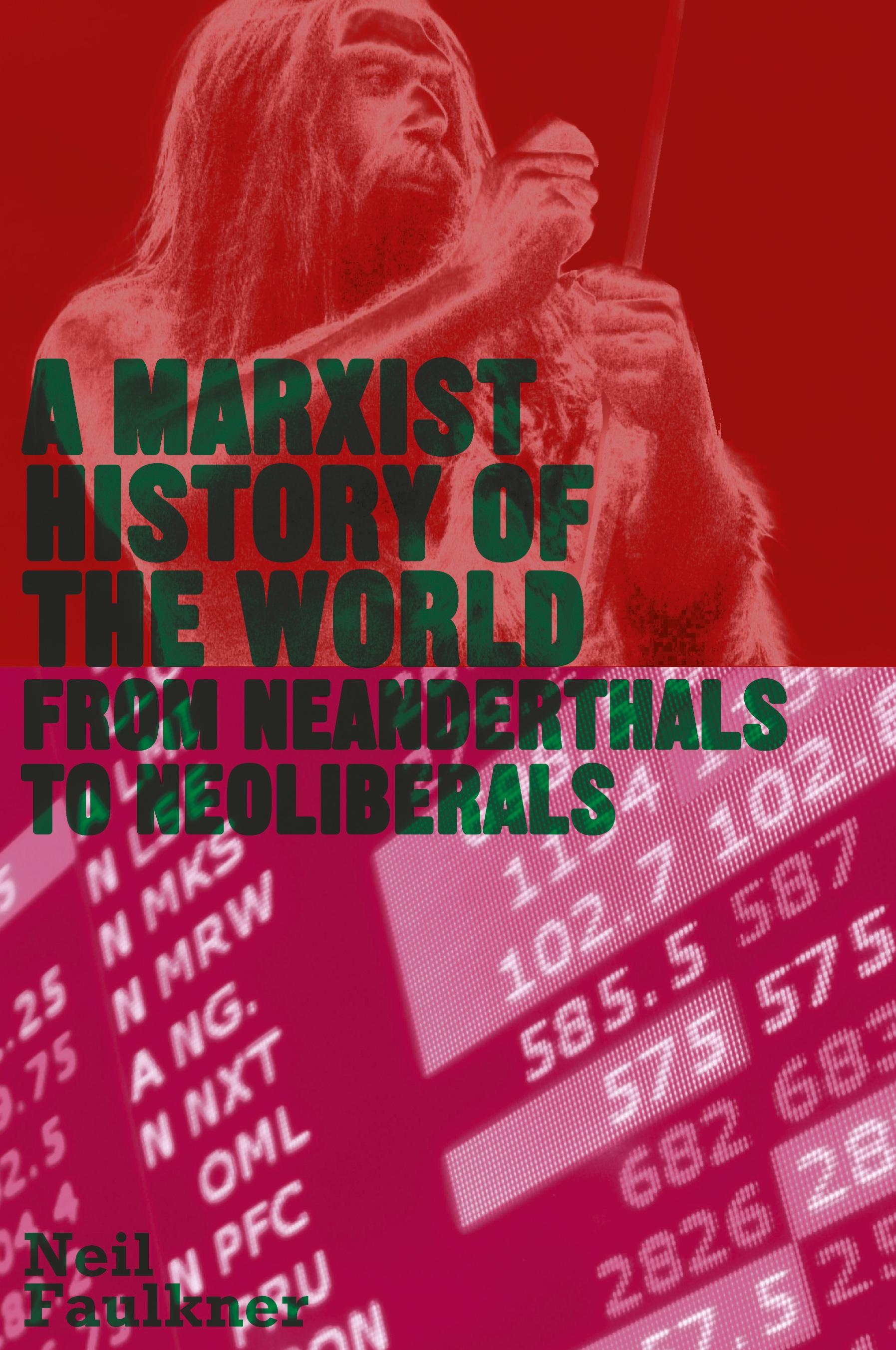 Vorderes Coverbild A Marxist History of the World