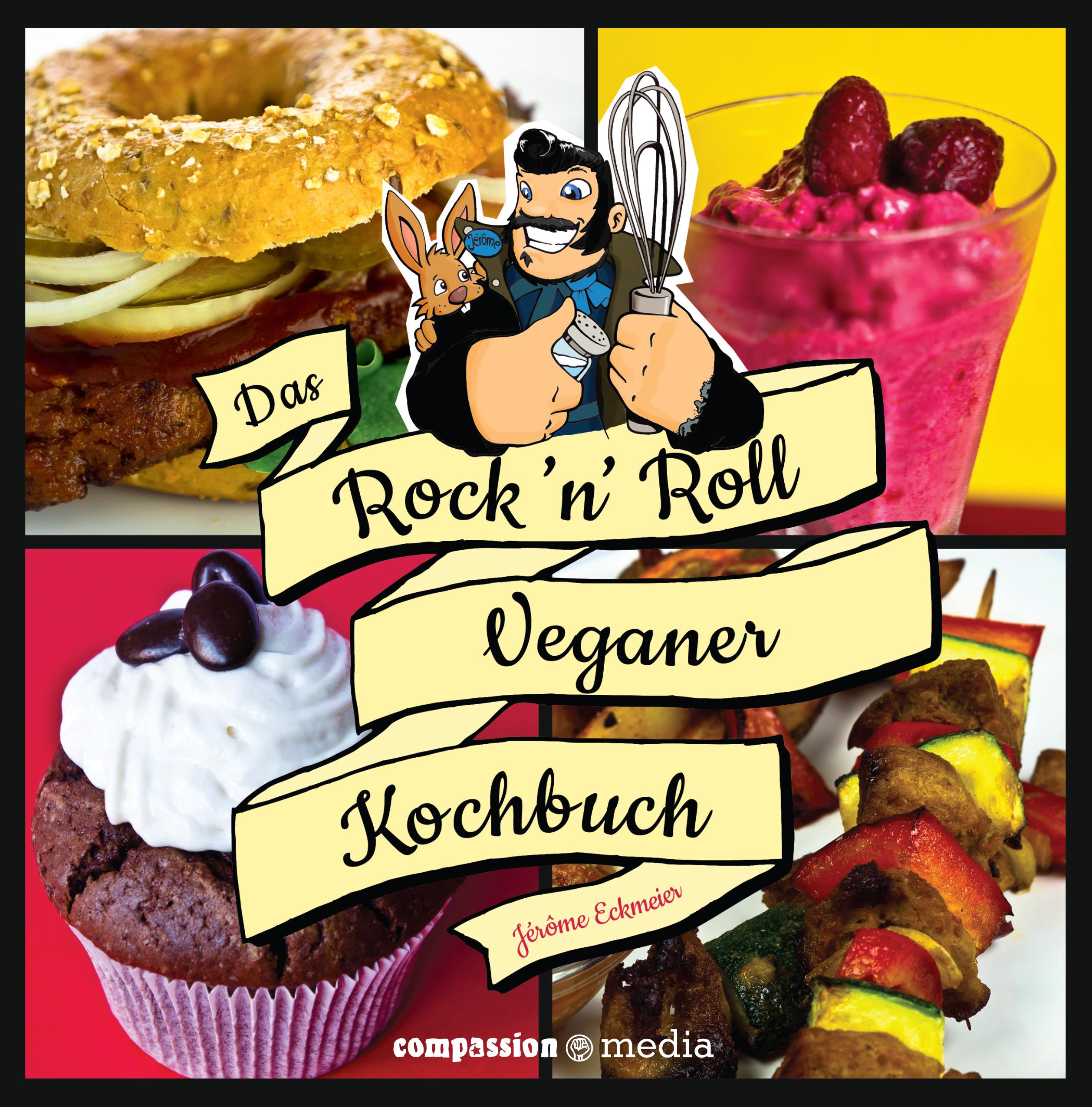 Vorderes Coverbild Das Rock 'n' Roll Veganer-Kochbuch