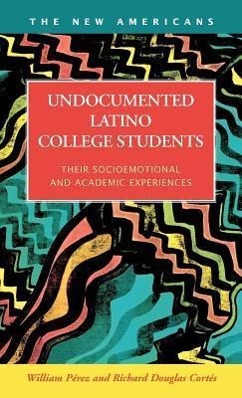Vorderes Coverbild Undocumented Latino College Students