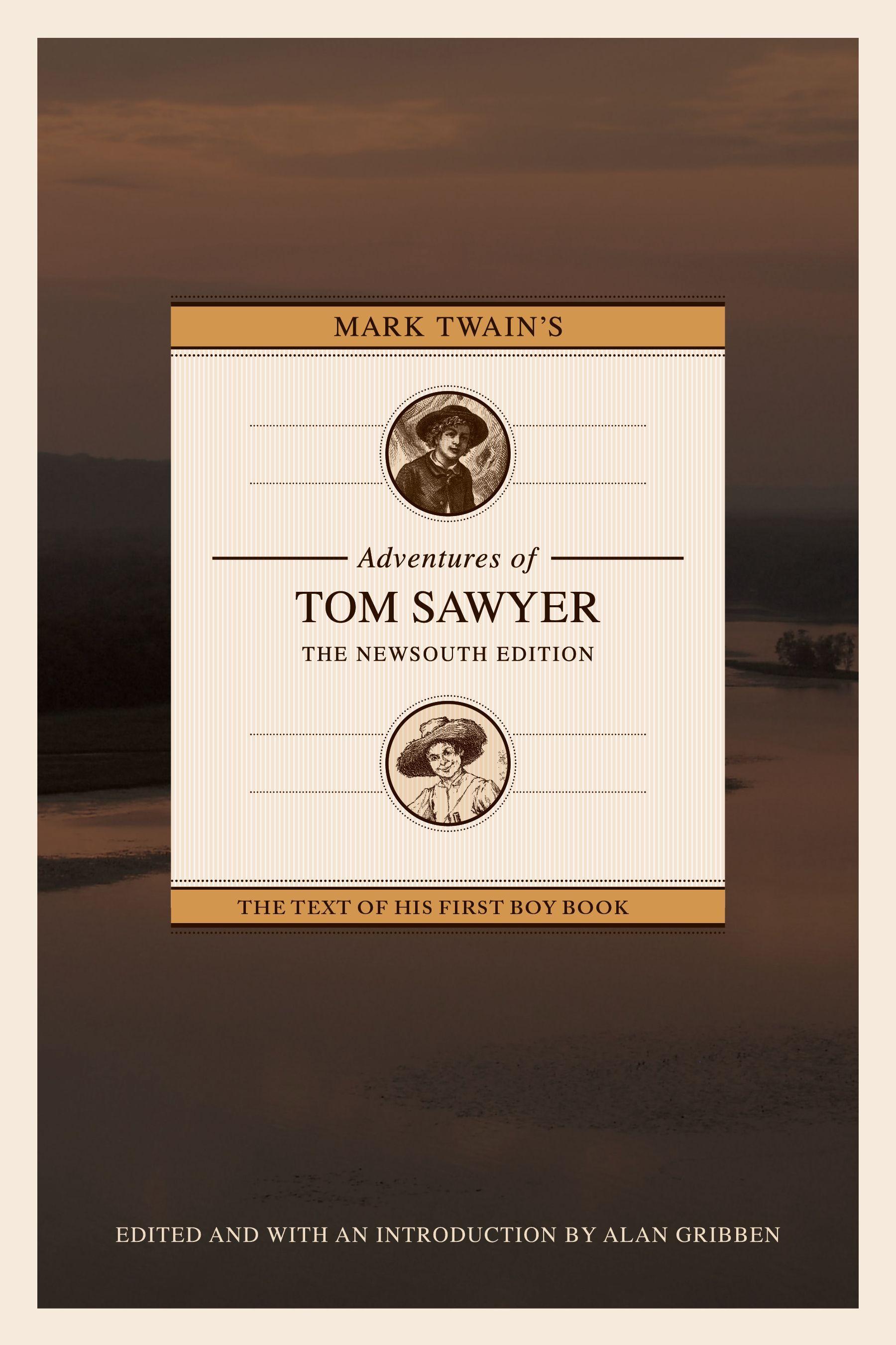 Vorderes Coverbild Mark Twain's Adventures of Tom Sawyer: The Newsouth Edition