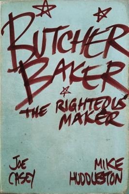 Vorderes Coverbild Butcher Baker the Righteous Maker