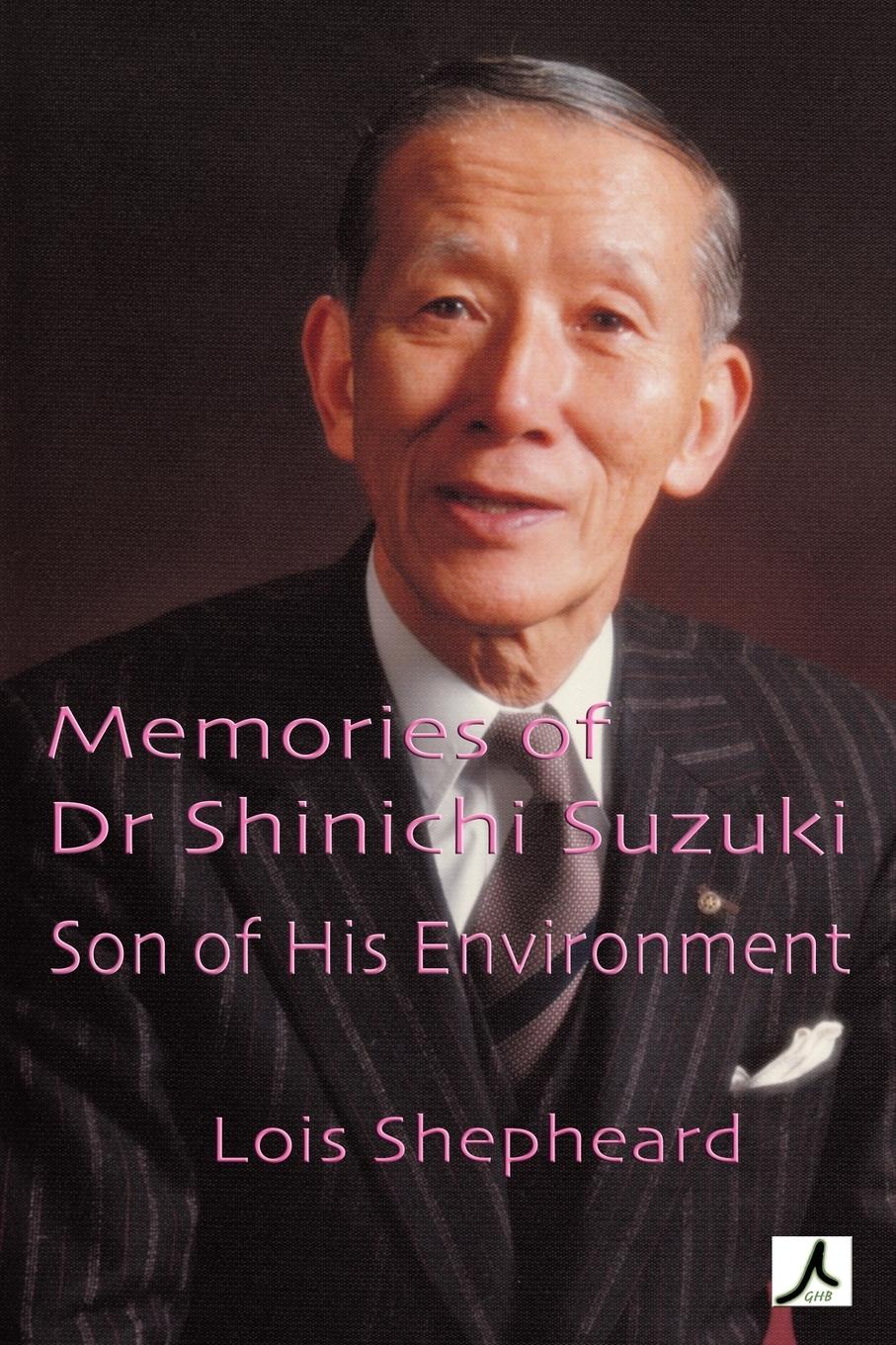 Vorderes Coverbild Memories of Dr Shinichi Suzuki