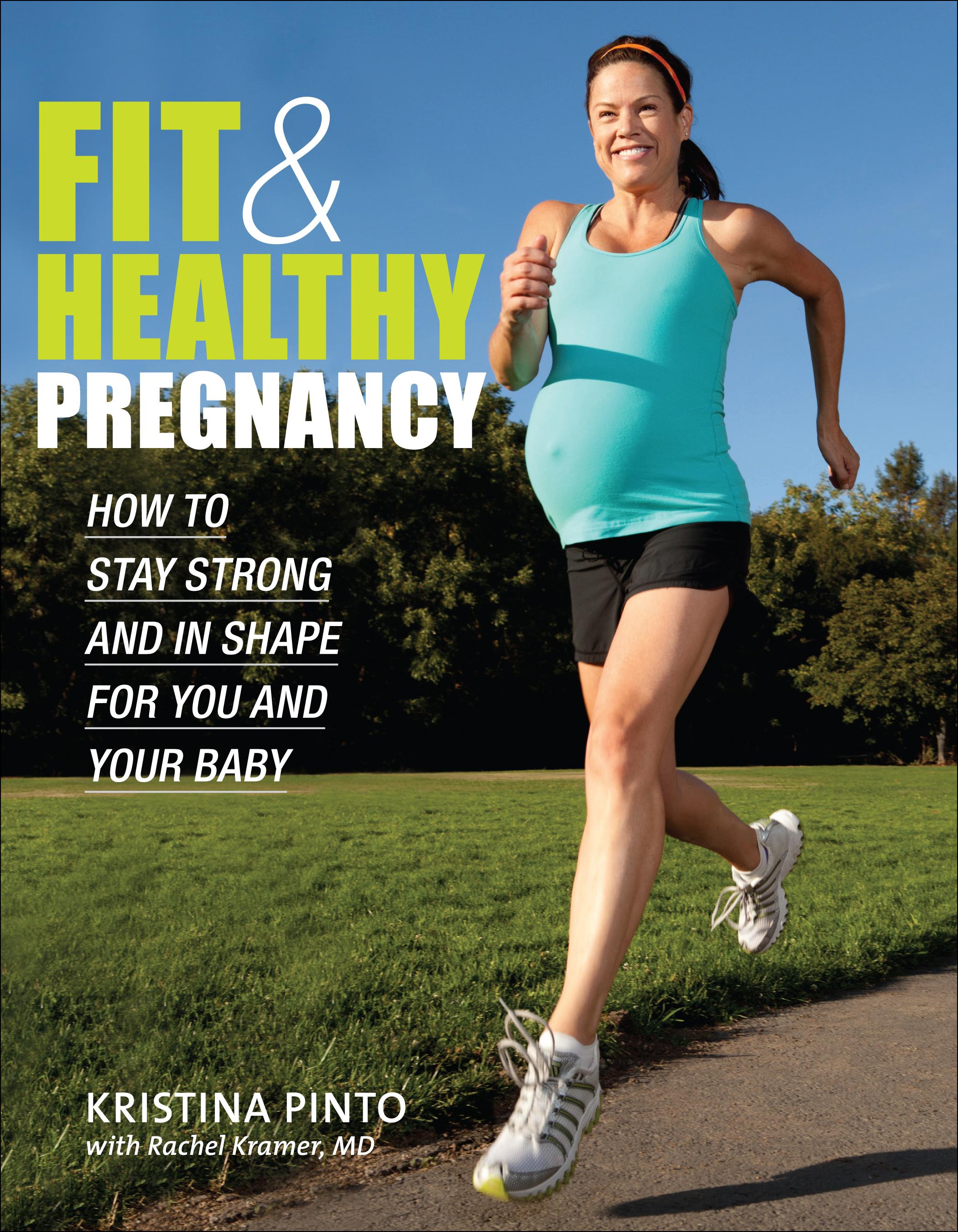 Beispielinhalt (Bild) Fit & Healthy Pregnancy: How to Stay Strong and in Shape for You and Your Baby