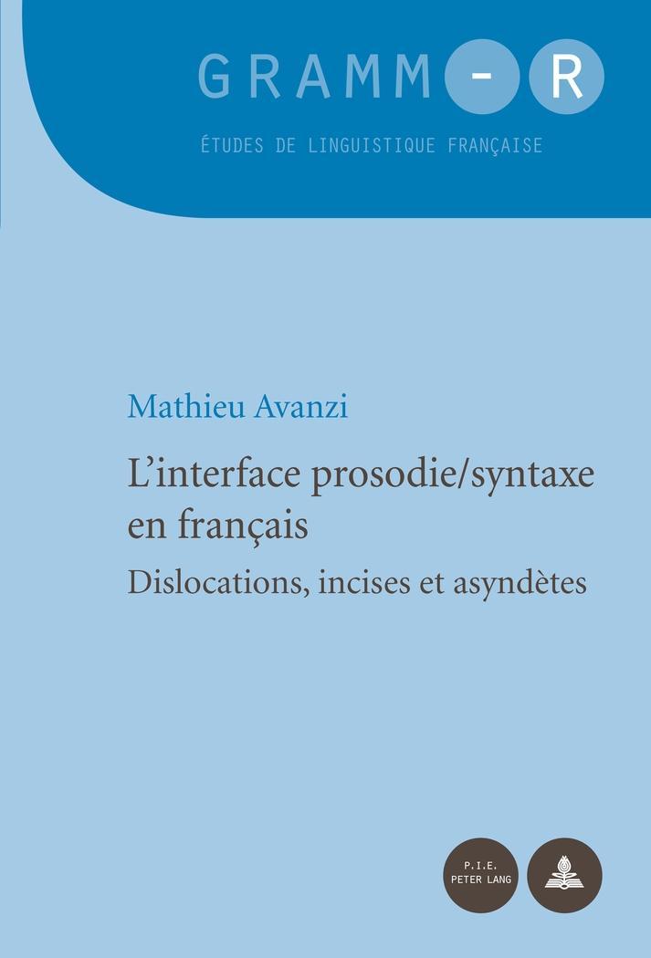 Vorderes Coverbild L'interface prosodie/syntaxe en français