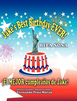 Vorderes Coverbild Jake's Best Birthday EVER! * ¡El MEJOR cumpleaños de Jake!