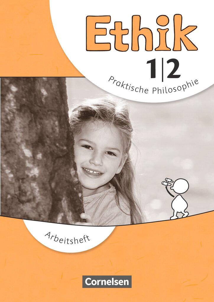 Vorderes Coverbild Ethik 1./2. Schuljahr. Arbeitsheft Grundschule