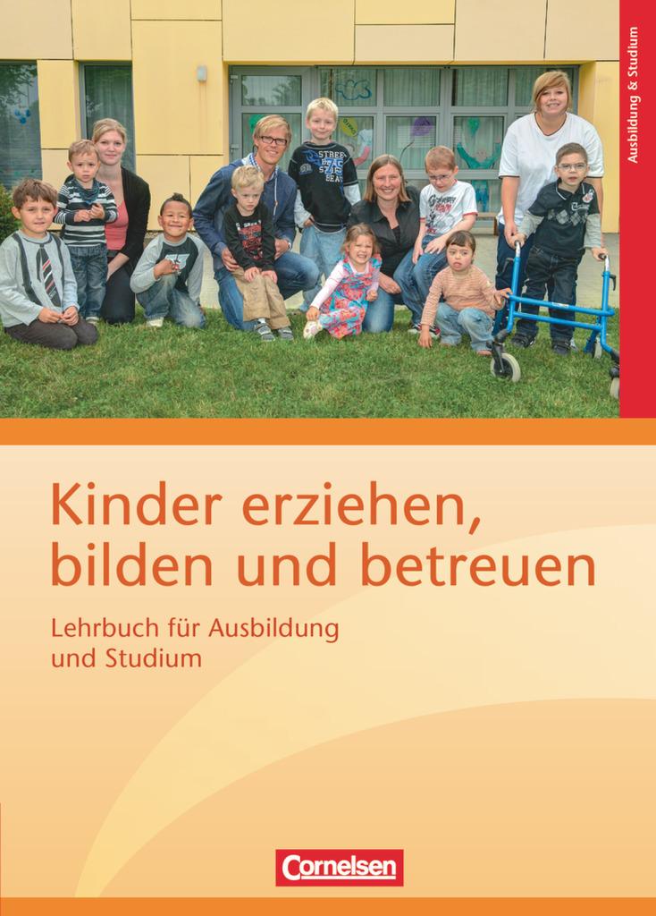 Vorderes Coverbild Kinder erziehen, bilden und betreuen: Lehrbuch für Ausbildung und Studium
