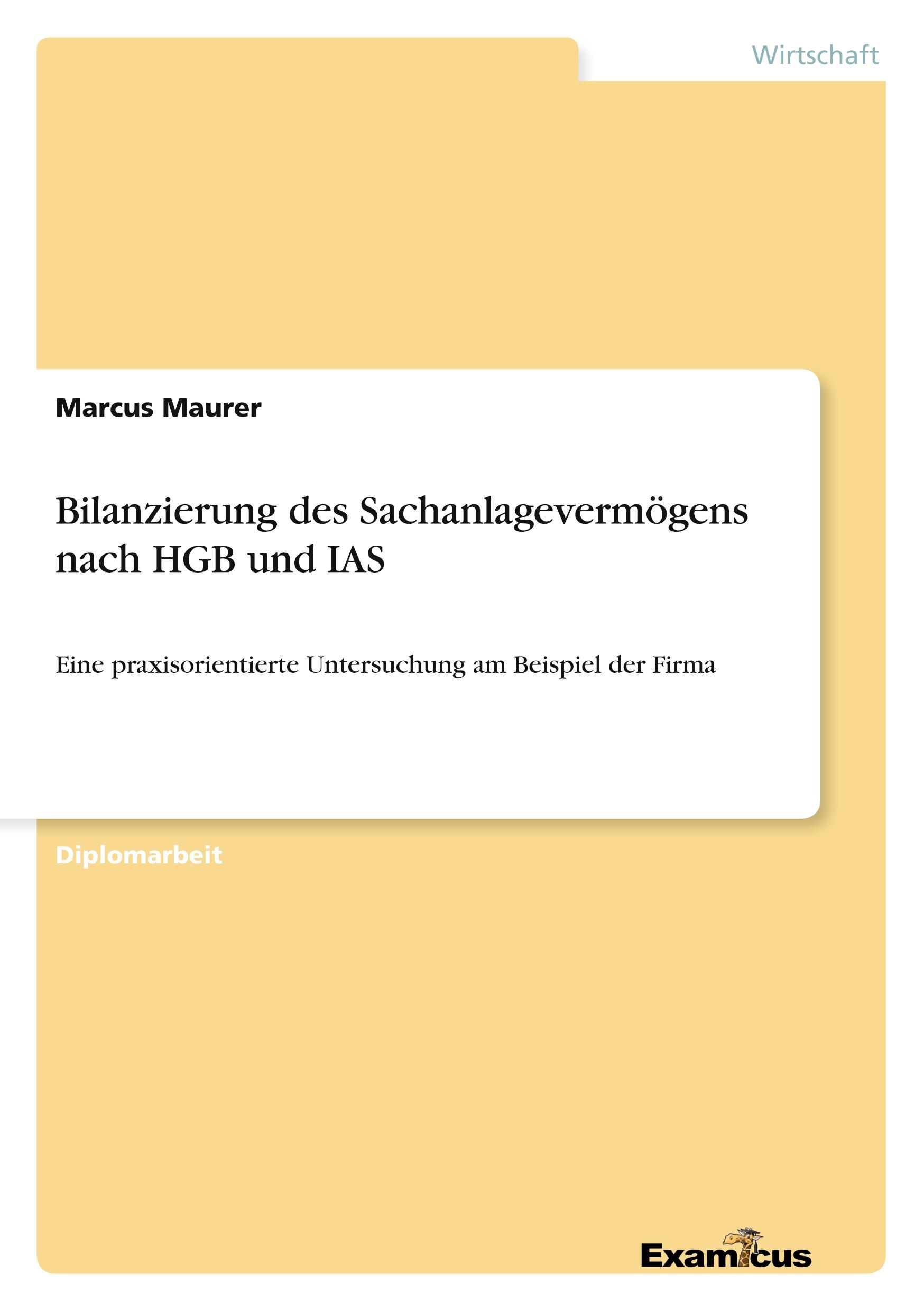 Vorderes Coverbild Bilanzierung des Sachanlagevermögens nach HGB und IAS