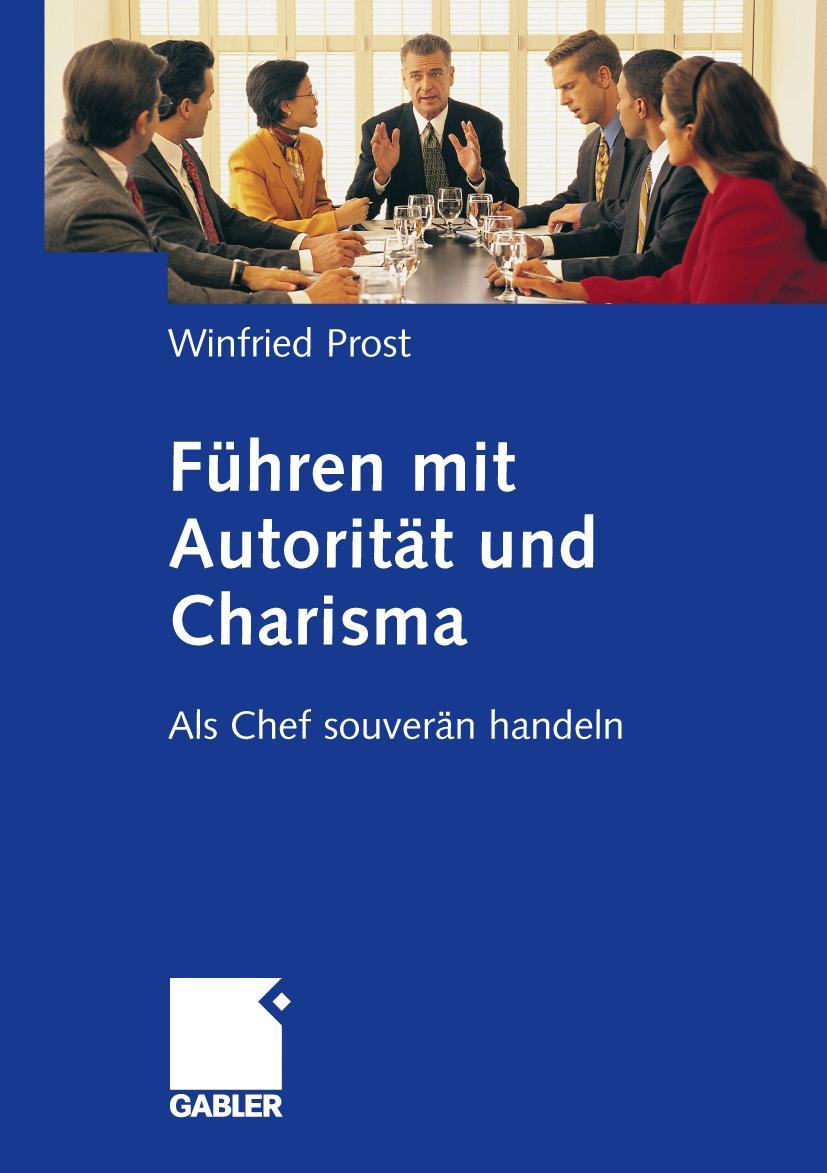 Vorderes Coverbild Führen mit Autorität und Charisma