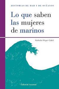 Vorderes Coverbild Lo que saben las mujeres de los marinos