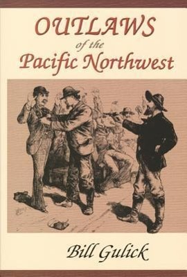 Vorderes Coverbild Outlaws of the Pacific Northwest