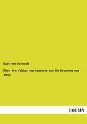 Vorderes Coverbild Über den Vulkan von Santorin und die Eruption von 1866
