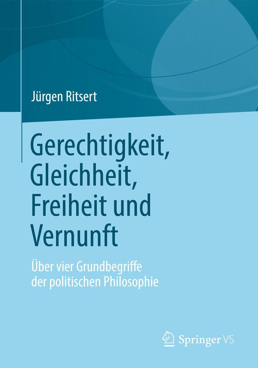 Vorderes Coverbild Gerechtigkeit, Gleichheit, Freiheit und Vernunft