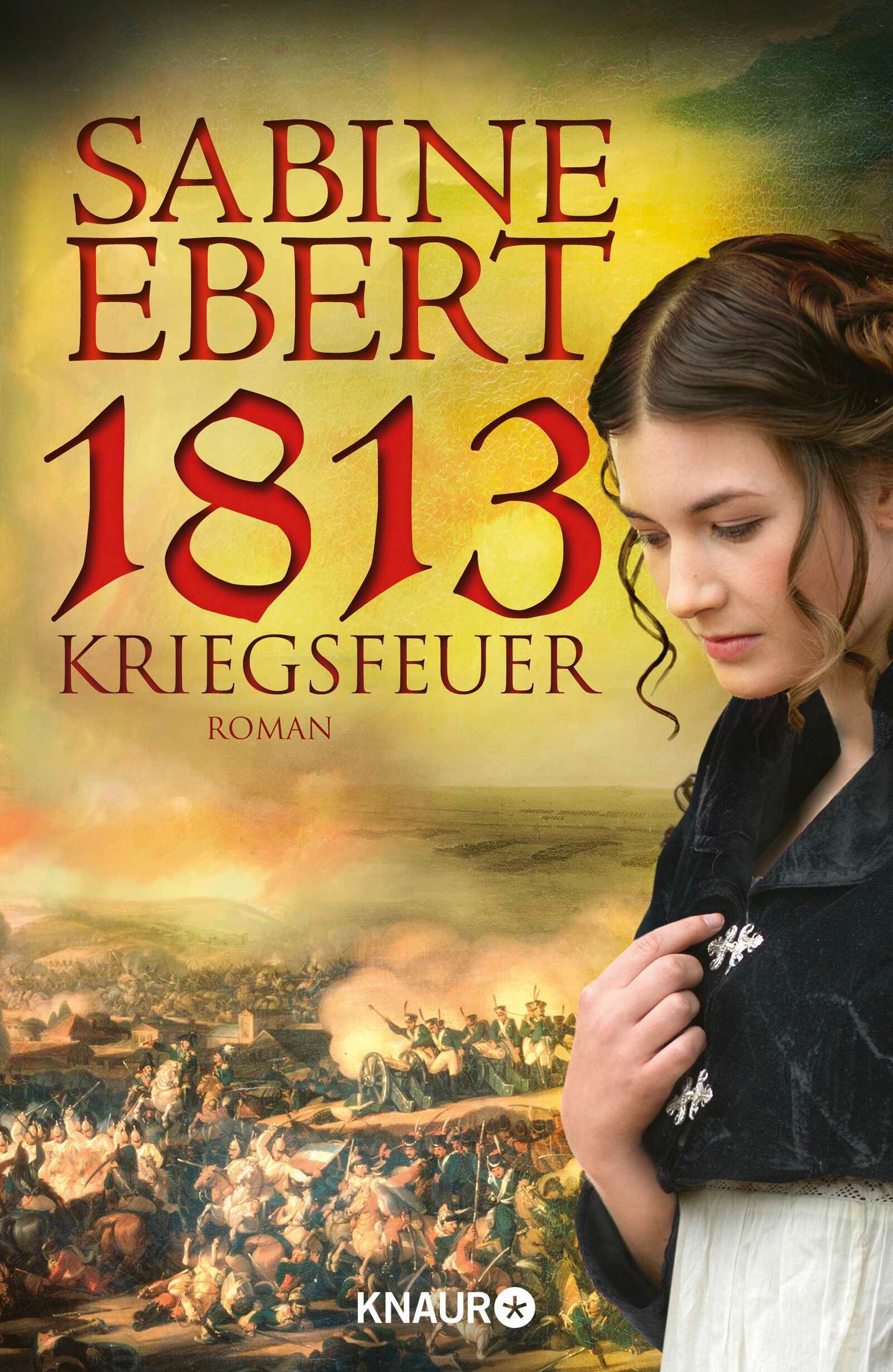 Vorderes Coverbild 1813 - Kriegsfeuer