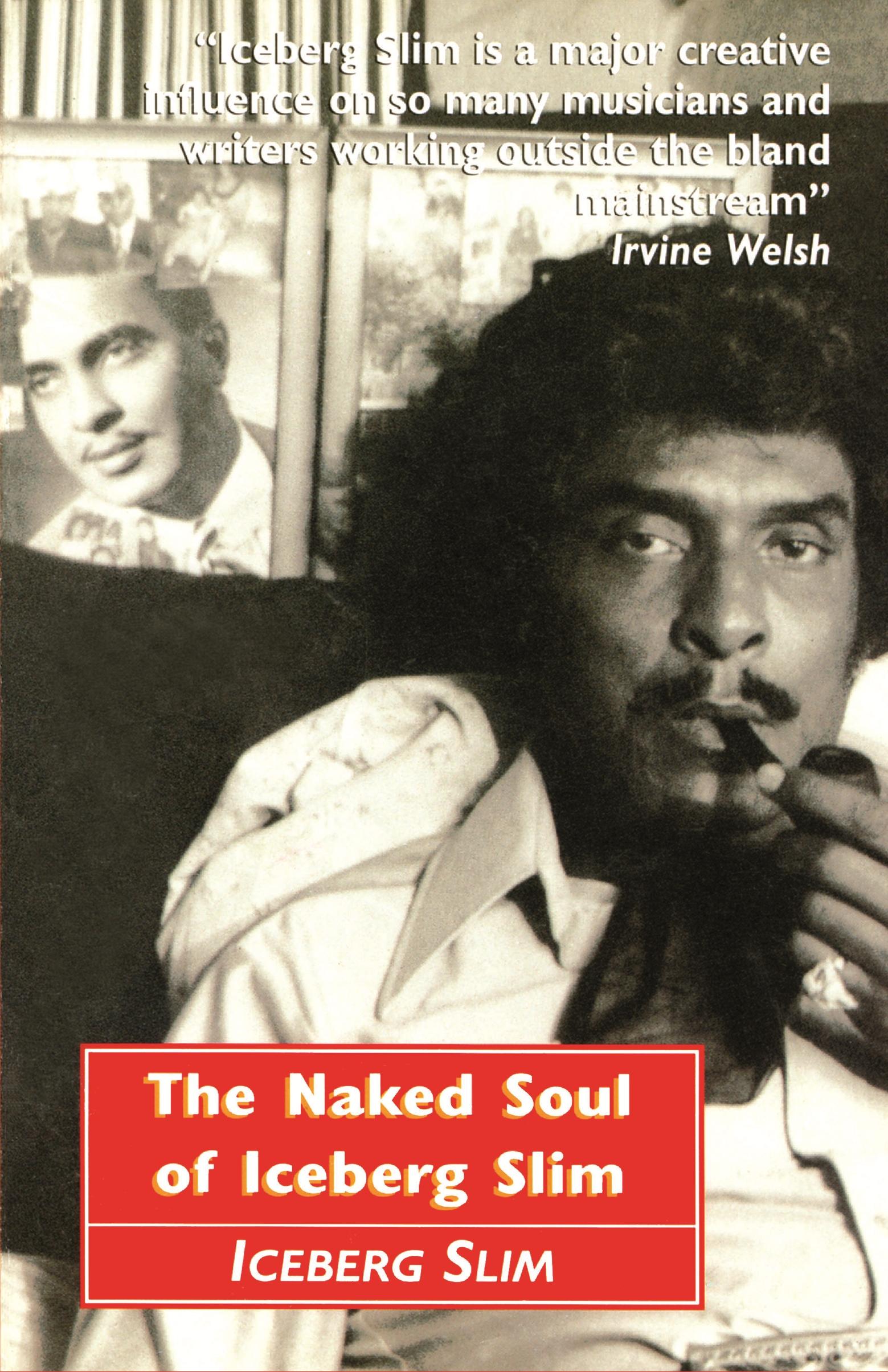 Vorderes Coverbild The Naked Soul of Iceberg Slim