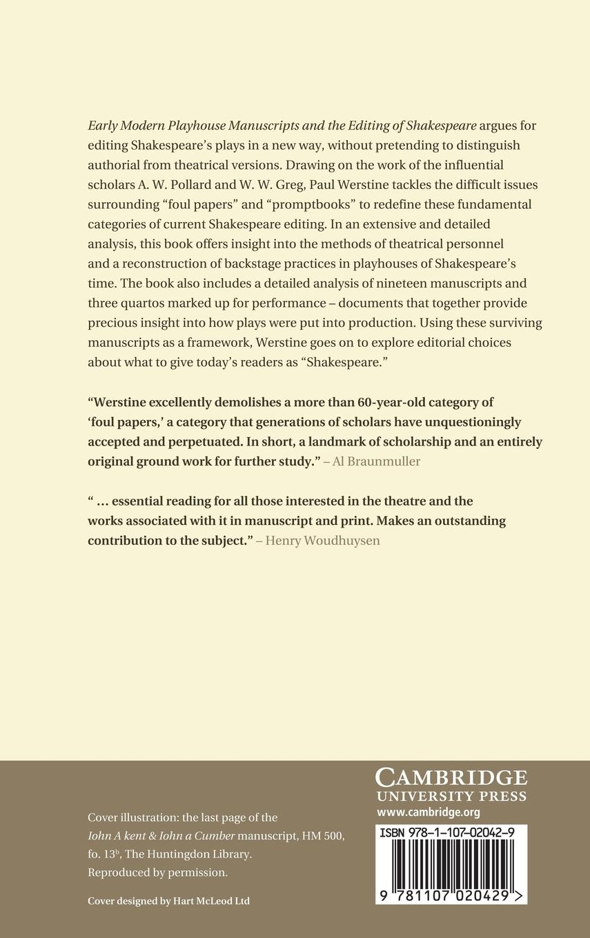 Rückseitencover Early Modern Playhouse Manuscripts and the Editing of Shakesearly Modern Playhouse Manuscripts and the Editing of Shakespeare Peare