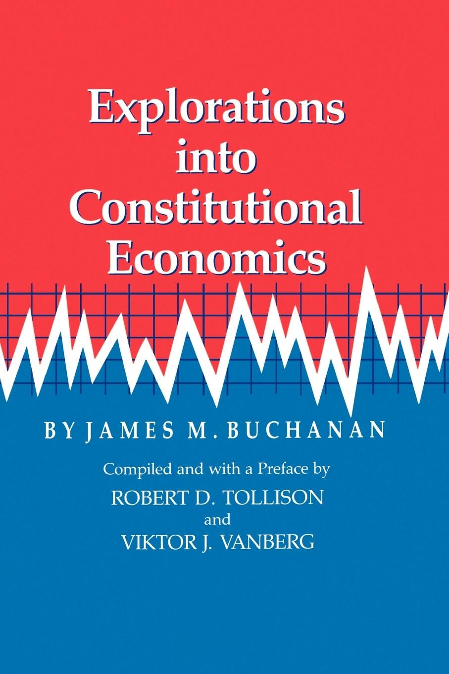 Vorderes Coverbild Explorations Into Constitutional Economics