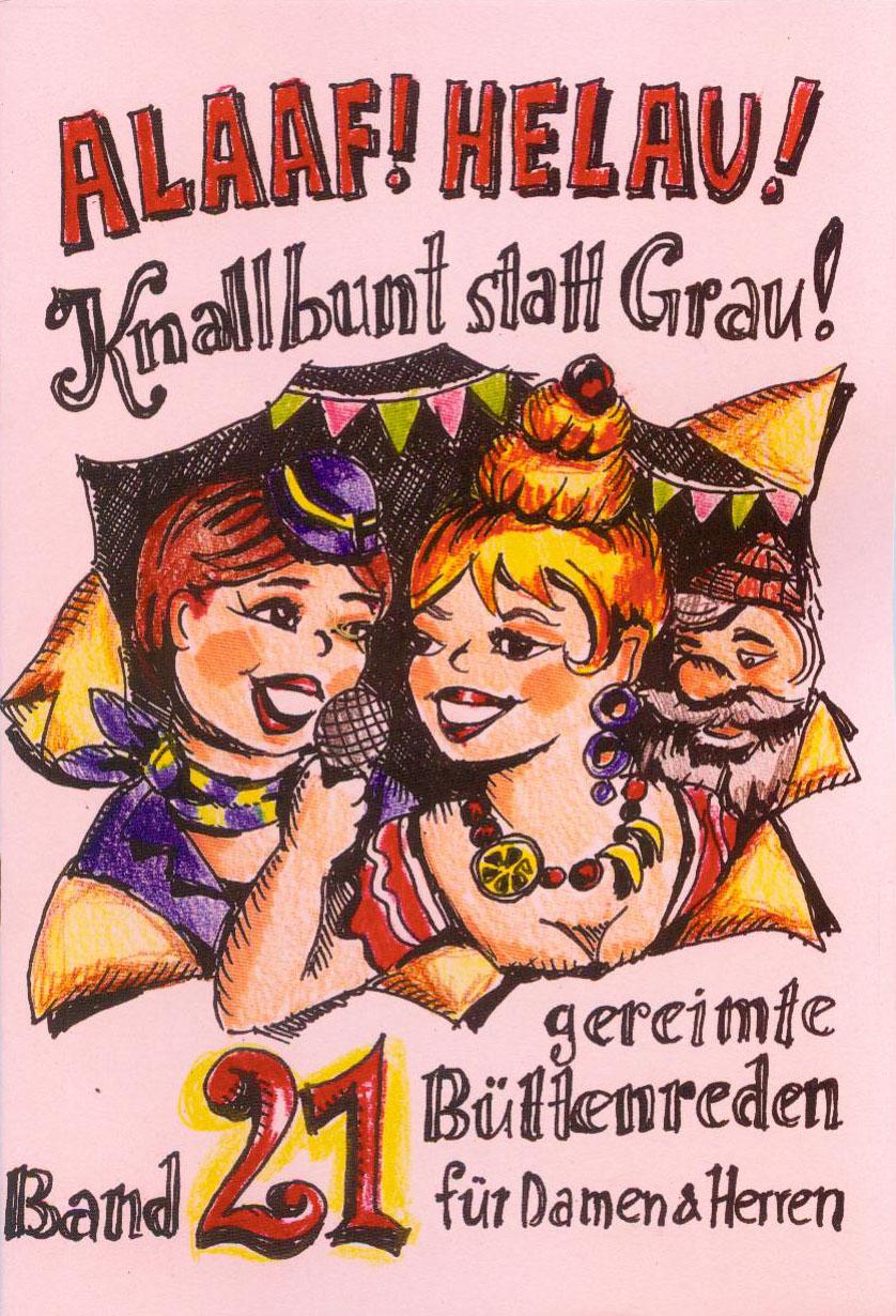 Vorderes Coverbild Alaaf! Helau! Knallbunt statt Grau!