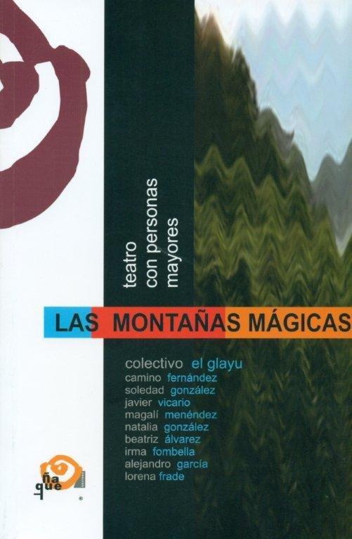 Vorderes Coverbild Las montañas mágicas : teatro con personas mayores