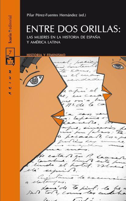 Vorderes Coverbild Entre dos orillas : las mujeres en la historia de España y América Latina