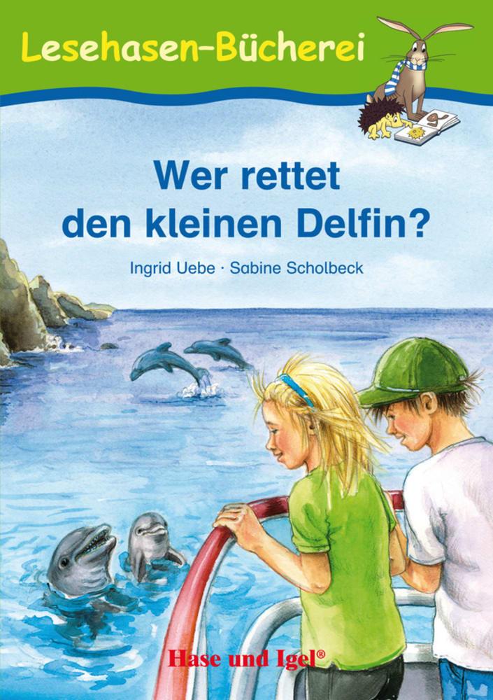 Vorderes Coverbild Wer rettet den kleinen Delfin?