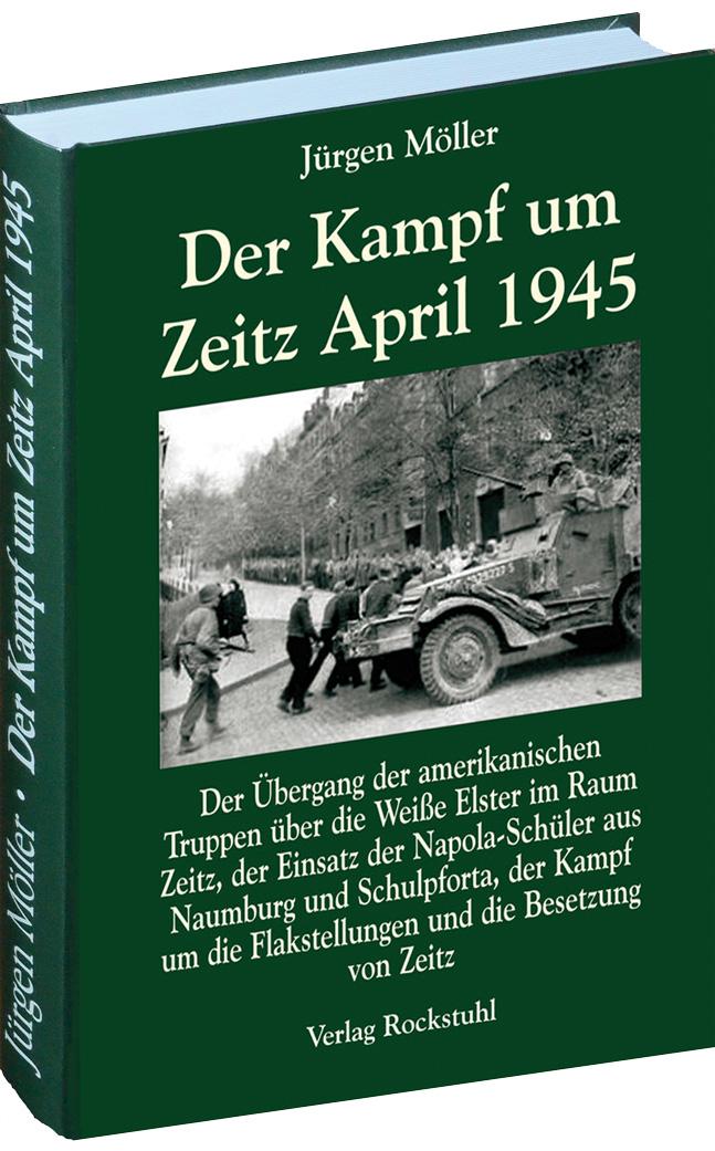 Vorderes Coverbild Der Kampf um Zeitz April 1945