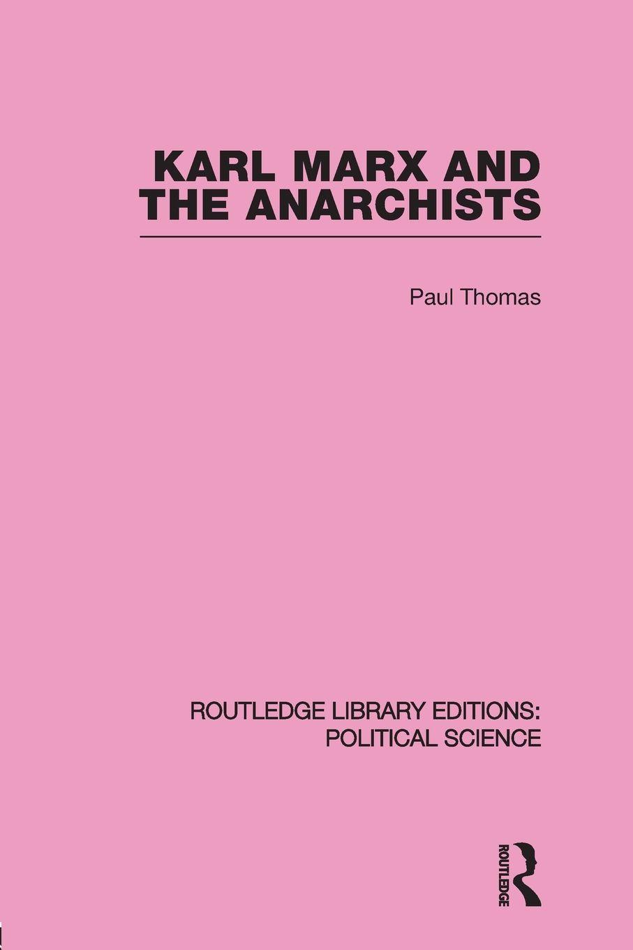 Vorderes Coverbild Karl Marx and the Anarchists Library Editions