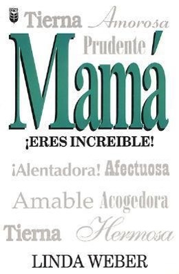 Vorderes Coverbild Mama Eres Increible!