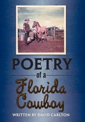 Vorderes Coverbild Poetry of a Florida Cowboy