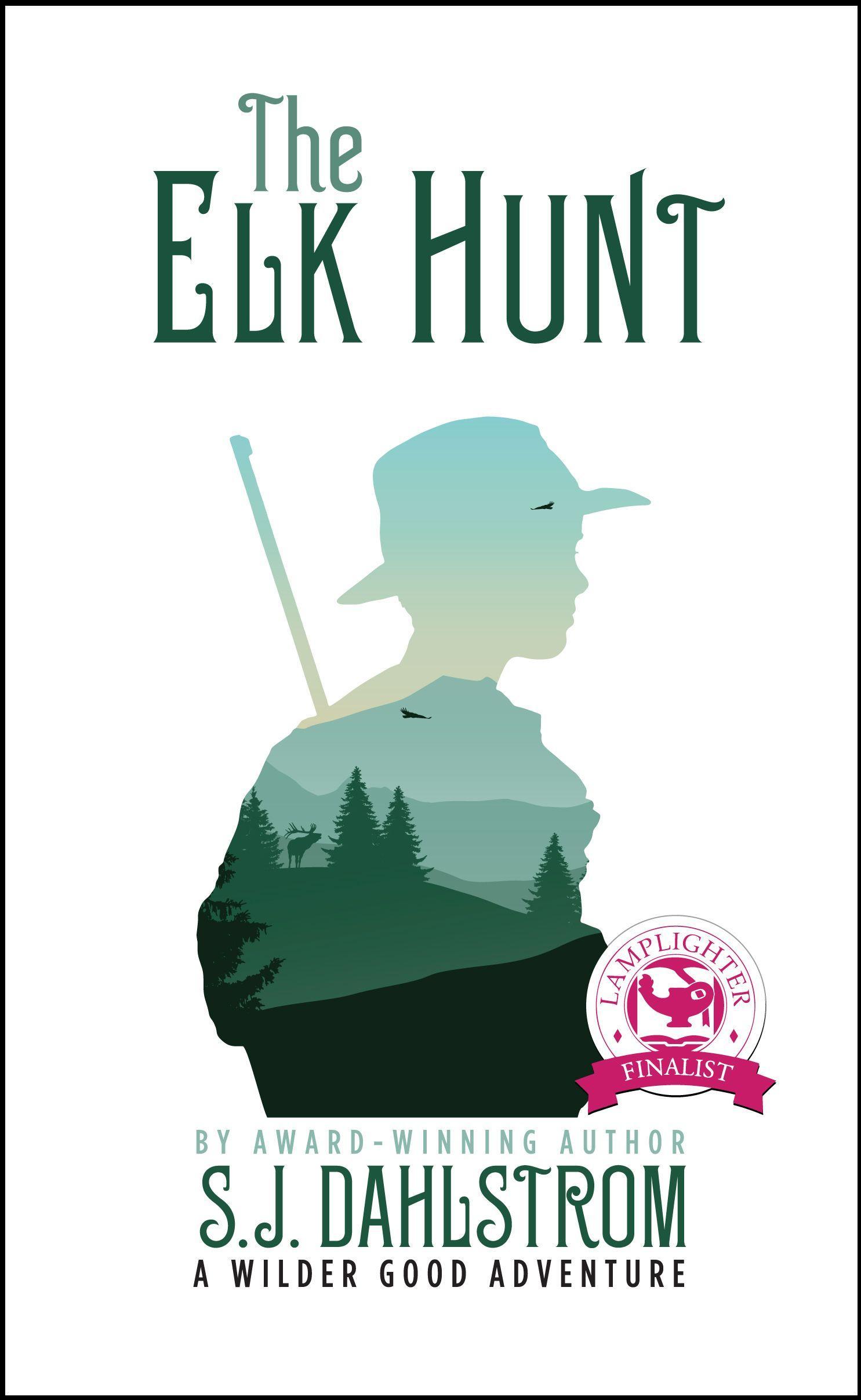 Vorderes Coverbild The Elk Hunt: The Adventures of Wilder Good #1
