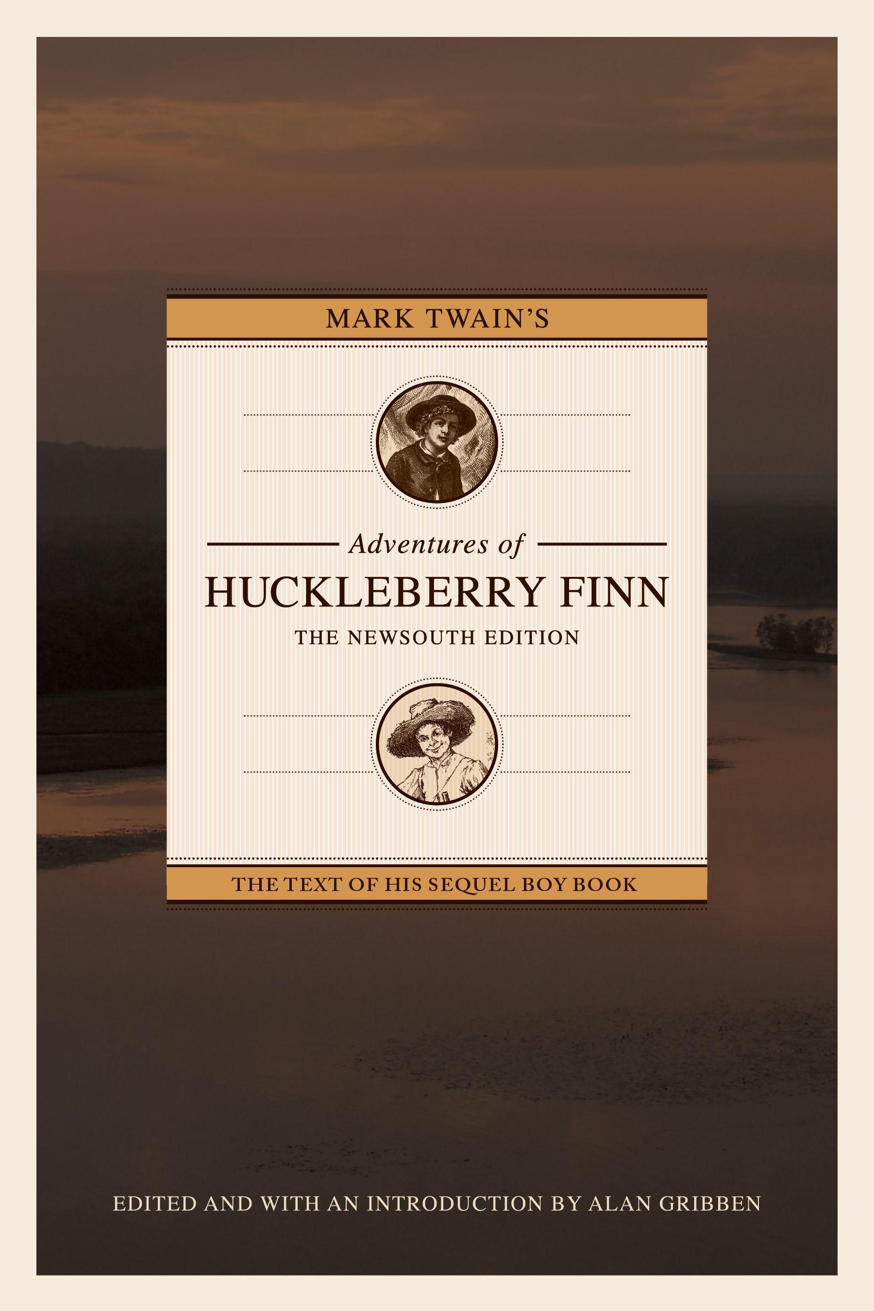 Vorderes Coverbild Mark Twain's Adventures of Huckleberry Finn: The Newsouth Edition