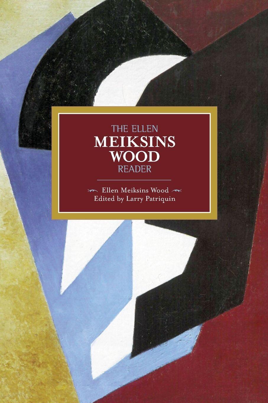 Vorderes Coverbild The Ellen Meiksins Wood Reader