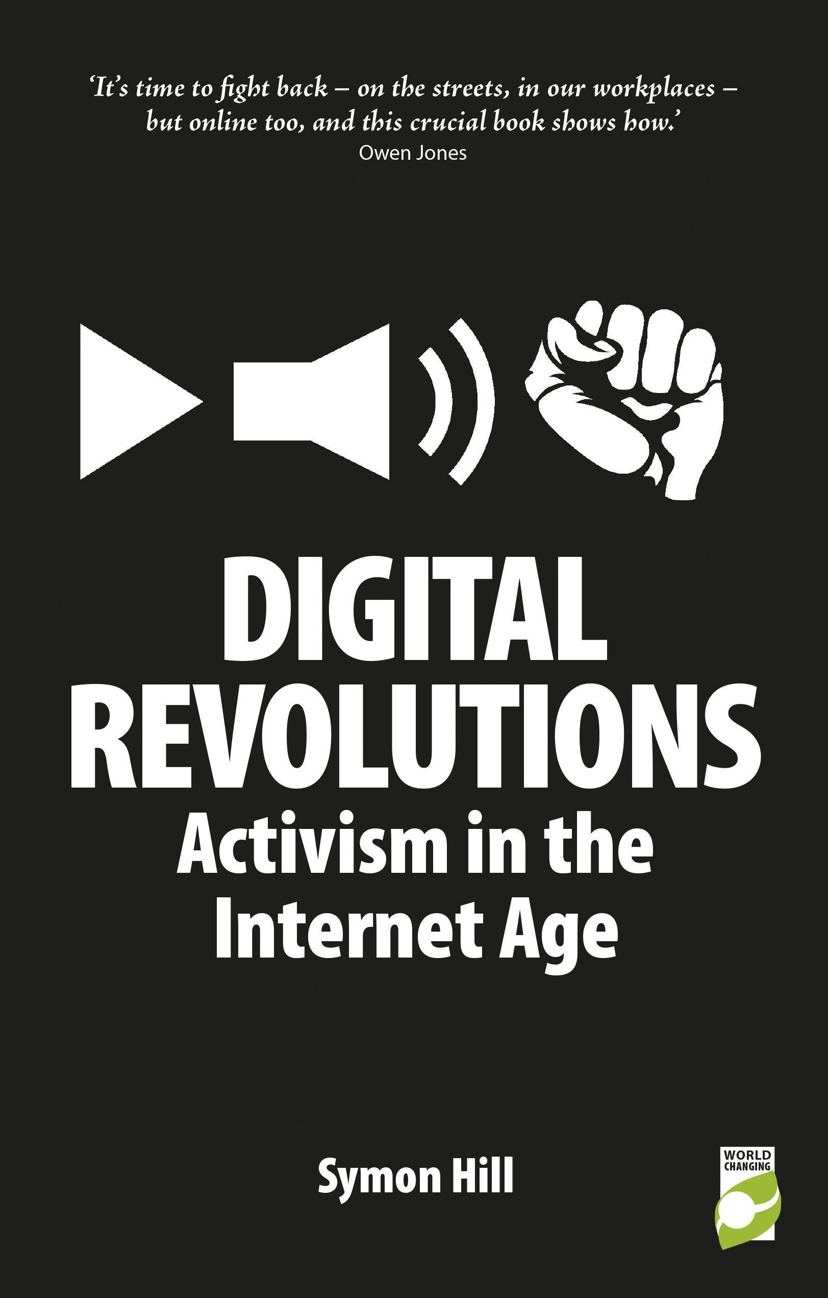 Vorderes Coverbild Digital Revolutions: Activism in the Internet Age