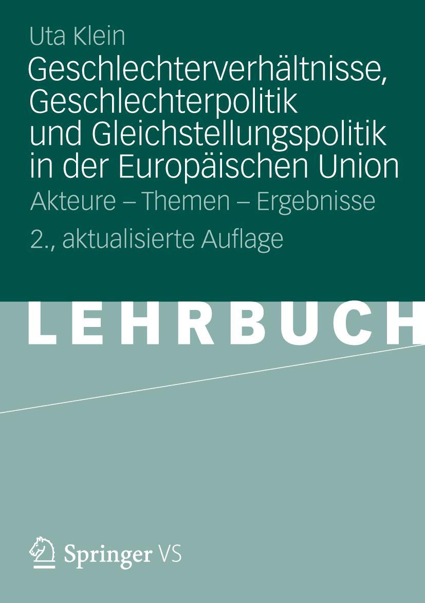 Vorderes Coverbild Geschlechterverhältnisse, Geschlechterpolitik und Gleichstellungspolitik in der Europäischen Union