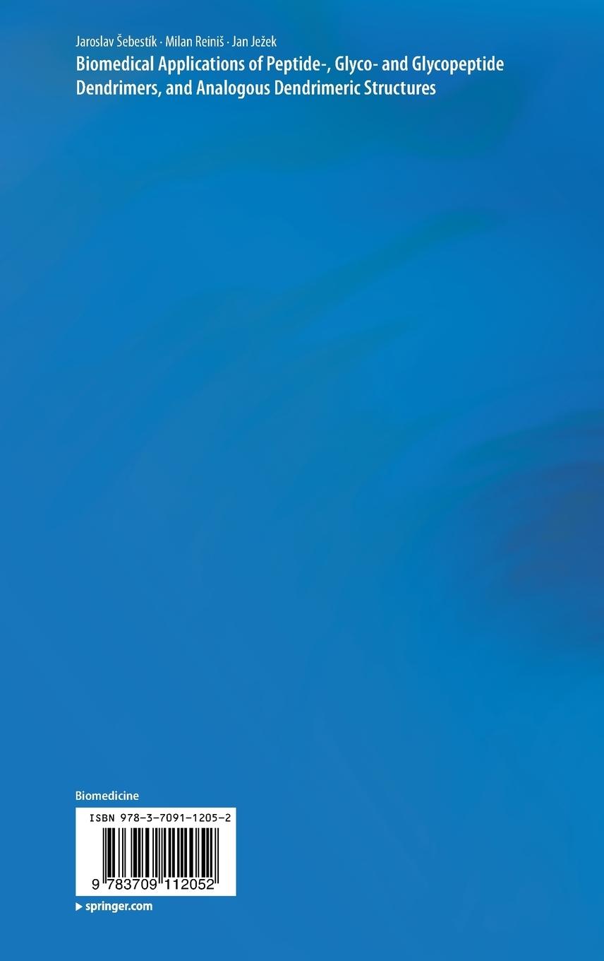 Rückseitencover Biomedical Applications of Peptide-, Glyco- and Glycopeptide Dendrimers, and Analogous Dendrimeric Structures