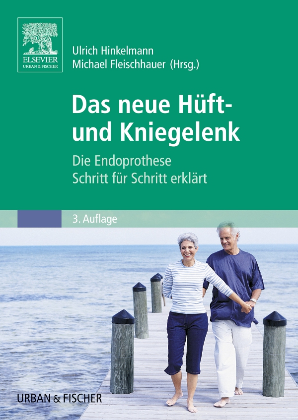 Vorderes Coverbild Das neue Hüft- und Kniegelenk
