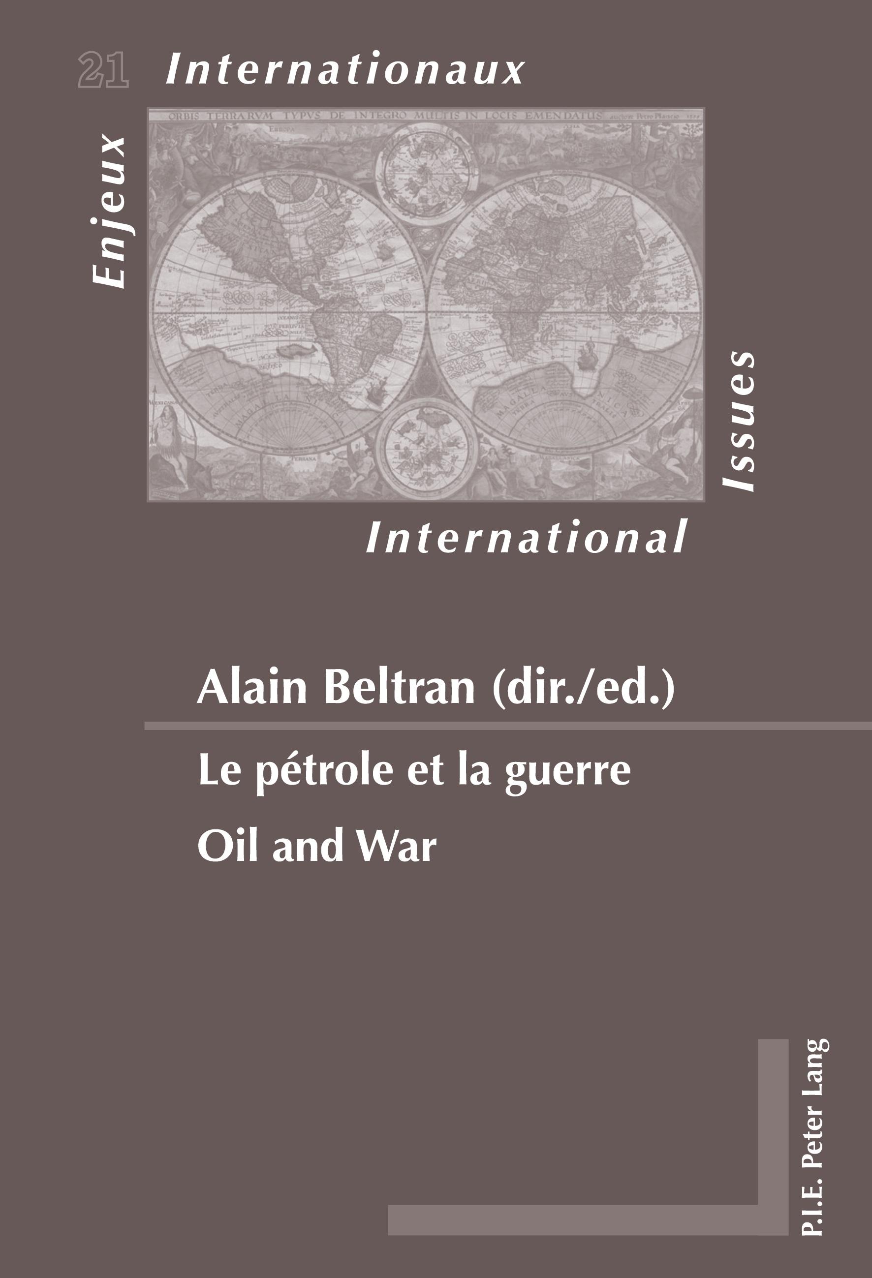 Vorderes Coverbild Le pétrole et la guerre / Oil and War