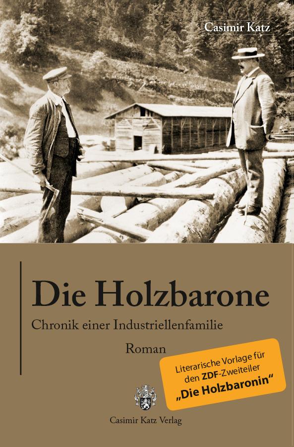 Vorderes Coverbild Die Holzbarone - Chronik einer Industriellenfamilie