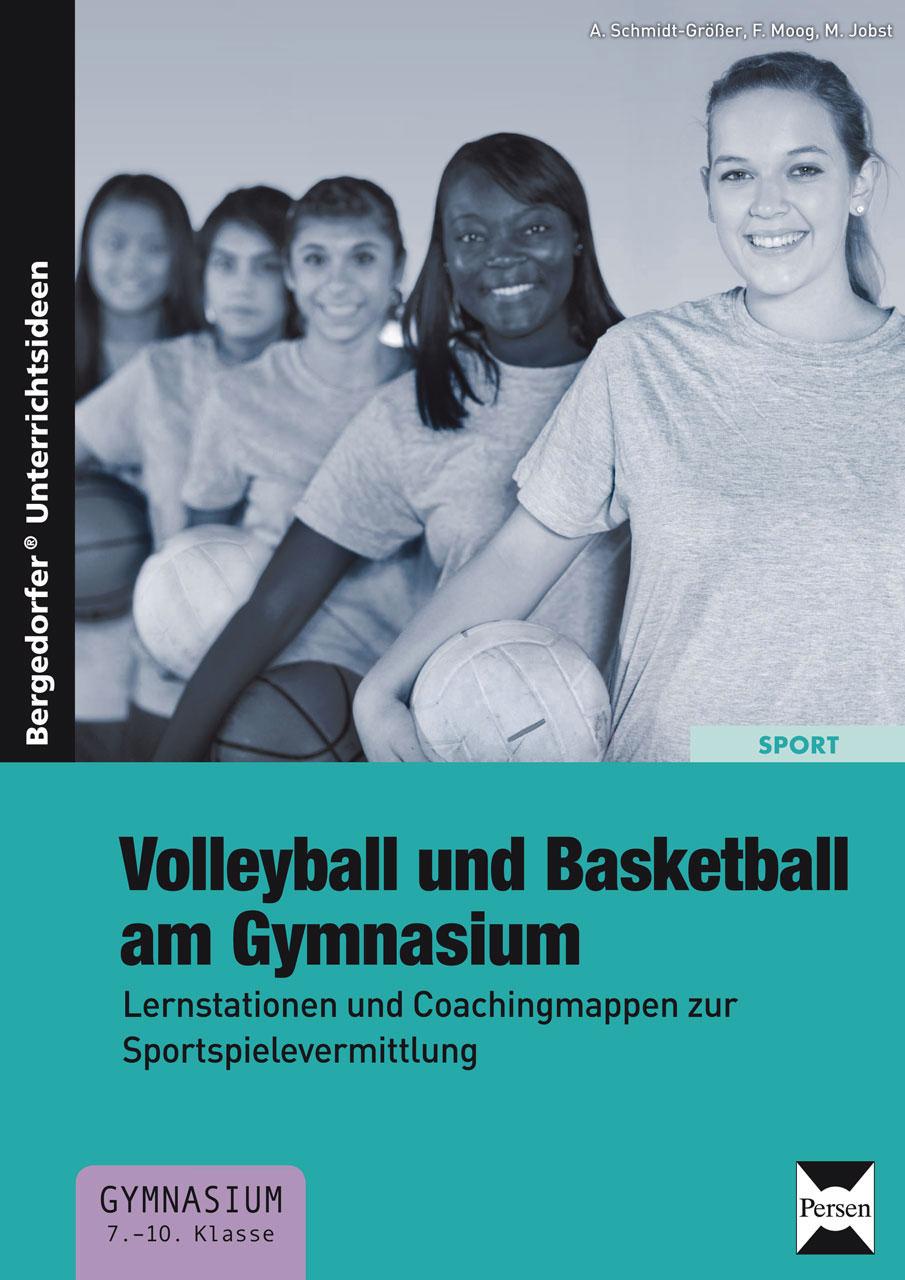Vorderes Coverbild Volleyball und Basketball am Gymnasium