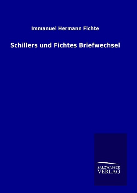 Vorderes Coverbild Schillers und Fichtes Briefwechsel